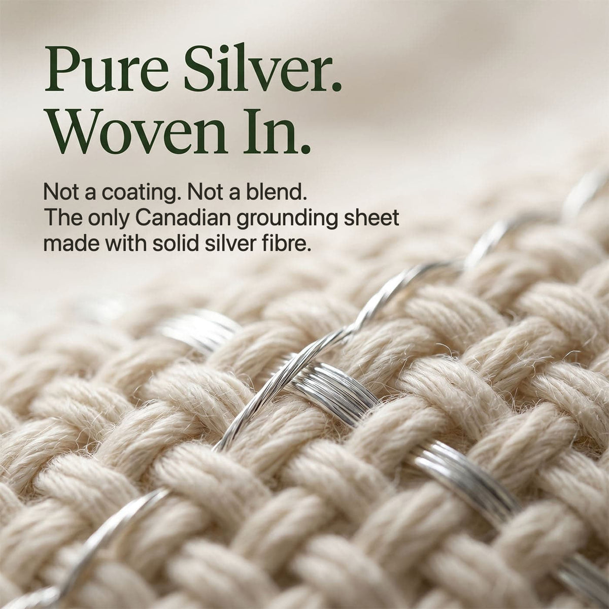 Pure silver woven in. Solid silver fibre in every thread of the WellNatura grounding sheet.